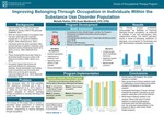 Improving Belonging Through Occupation in Individuals Within the Substance Use Disorder Population