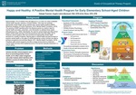 Happy and Healthy: A Positive Mental Health Program for Early Elementary School-Aged Children