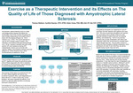 Exercise as a Therapeutic Intervention and its Effects on The Quality of Life of Those Diagnosed with Amyotrophic Lateral Sclerosis