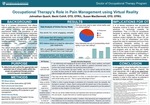 Occupational Therapy’s Role in Pain Management using Virtual Reality by Johnathan Quach, Becki Cohill, and Susan MacDermott