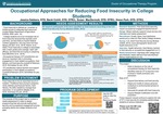 Occupational Approaches for Reducing Food Insecurity in College Students by Jessica Sabbara, Becki Cohill, Susan MacDermott, and Karen Park