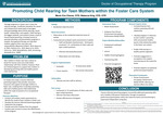 Promoting Child Rearing for Teen Mothers within the Foster Care System