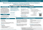 Women’s Health Occupational Therapy and Quality of Life as Related to Pregnancy-Induced Dysfunction