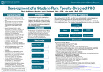 Development of a Student-Run, Faculty-Directed PBC