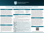 Occupational Therapy’s Role in Addressing Wellness in Underserved Communities by Kimberlyna Chheang, Amy Lyons-Brown, and Anna Saavedra