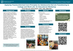 Applying Trauma-Informed Care Principles for Adolescents that are Transitioning to College and Work-Life: An Educational Workshop