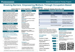 Breaking Barriers: Empowering Mothers Through Occupation-Based Education